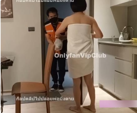 泰国VipClub成熟主妇勾引外卖小哥，满足欲望，让你心动不已！