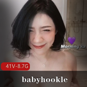 OnlyFans女网红Babyhookle私拍作品合集,41个视频8.7G,颜值身材超赞!下载收藏快来看