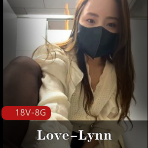 Love-Lynn：男厕T蛋P水秀，主播资源，商场楼梯间，自W，火爆，停更，私信