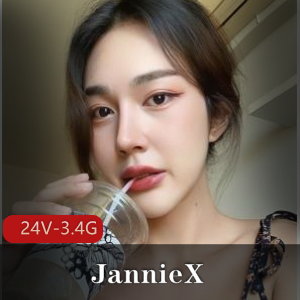 超高颜值优质身材尤物JannieX福利合集[24V3.4G]